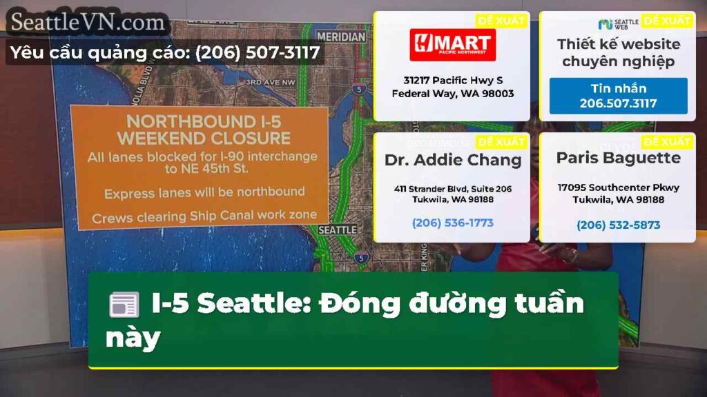 I-5 Seattle: Đóng đường tuần này