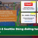 I-5 Seattle Đóng đường tuần này