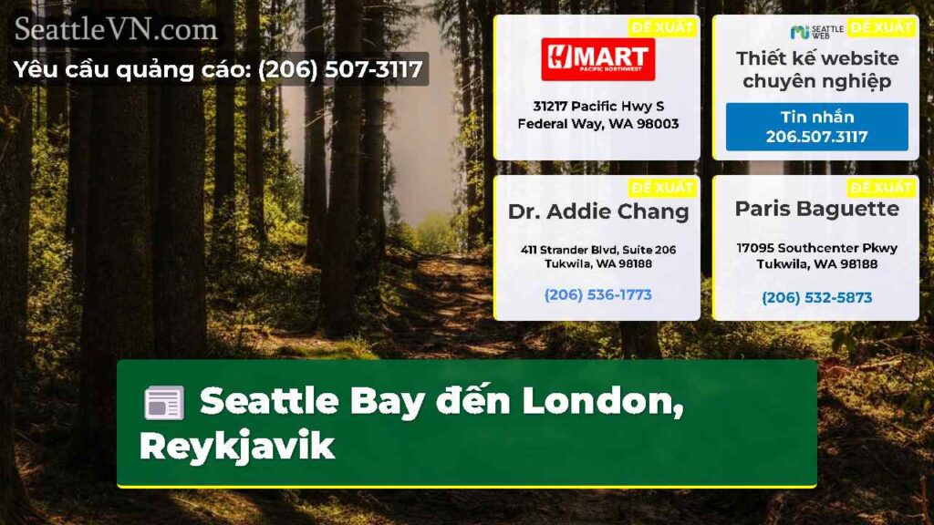 Seattle Bay đến London, Reykjavik