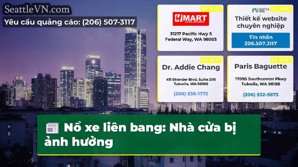 Nổ xe liên bang: Nhà cửa bị ảnh hưởng