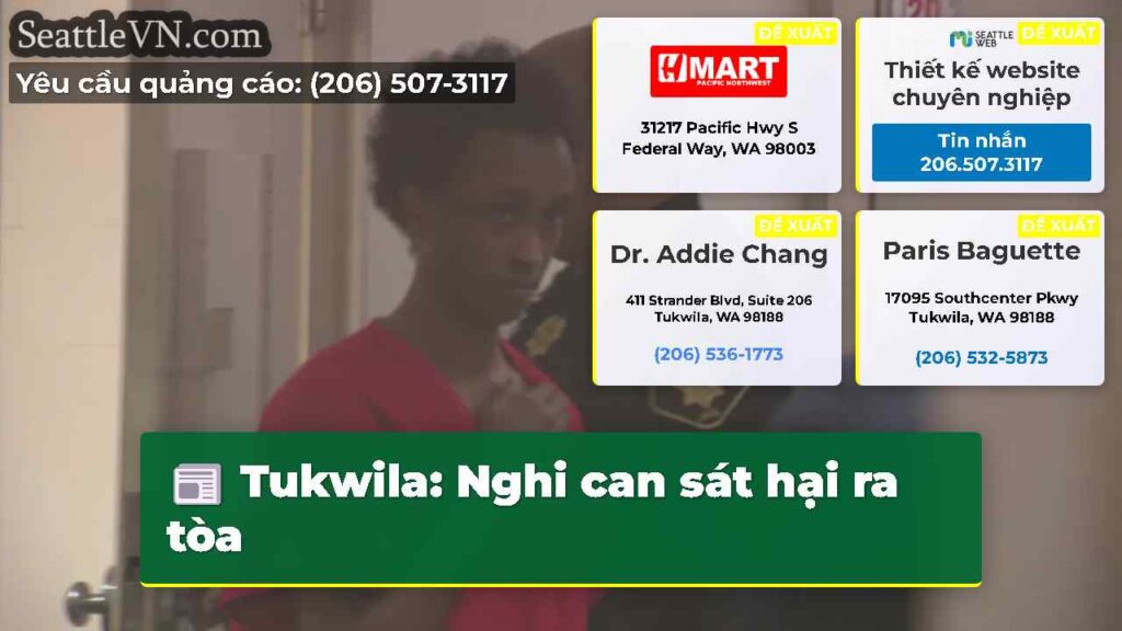 Tukwila: Nghi can sát hại ra tòa