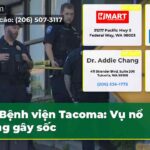 Bệnh viện Tacoma Vụ nổ súng gây sốc