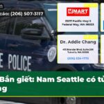 Bắn giết Nam Seattle có tử vong