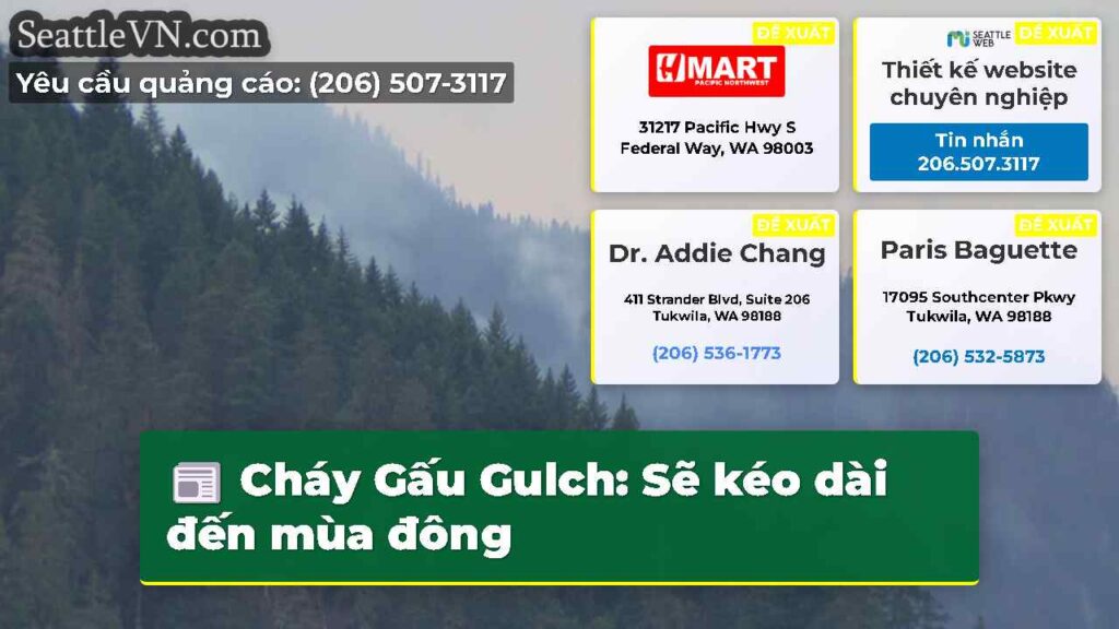 Cháy Gấu Gulch: Sẽ kéo dài đến mùa đông