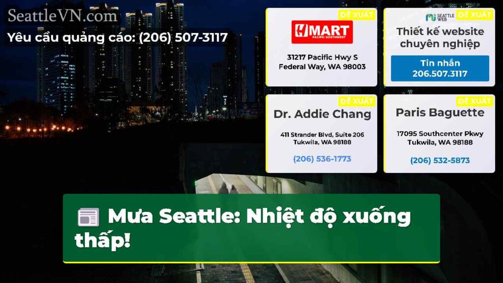 Mưa Seattle: Nhiệt độ xuống thấp!
