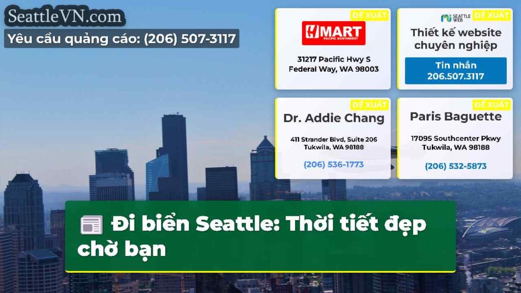 Đi biển Seattle: Thời tiết đẹp chờ bạn