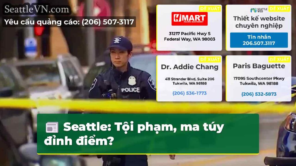 Seattle: Tội phạm, ma túy đỉnh điểm?