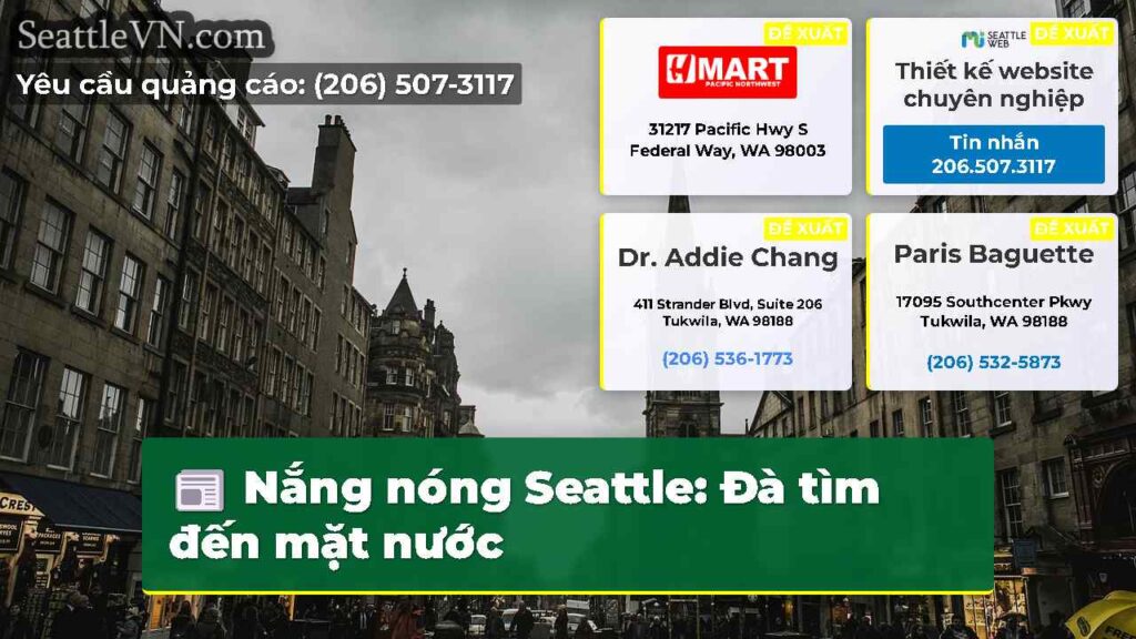 Nắng nóng Seattle: Đà tìm đến mặt nước