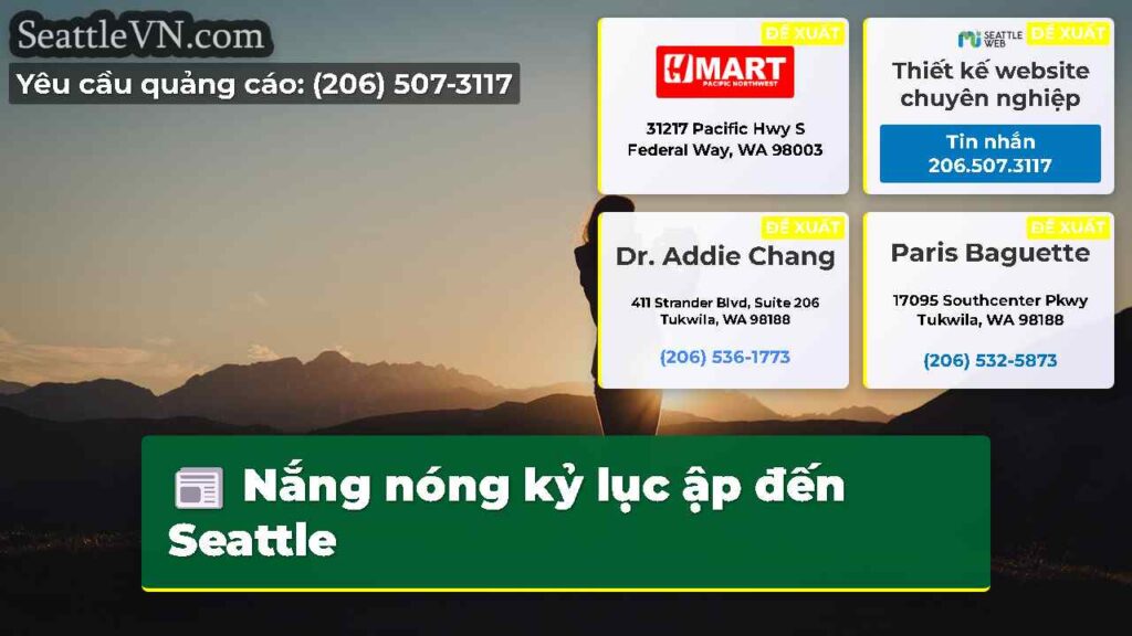 Nắng nóng kỷ lục ập đến Seattle