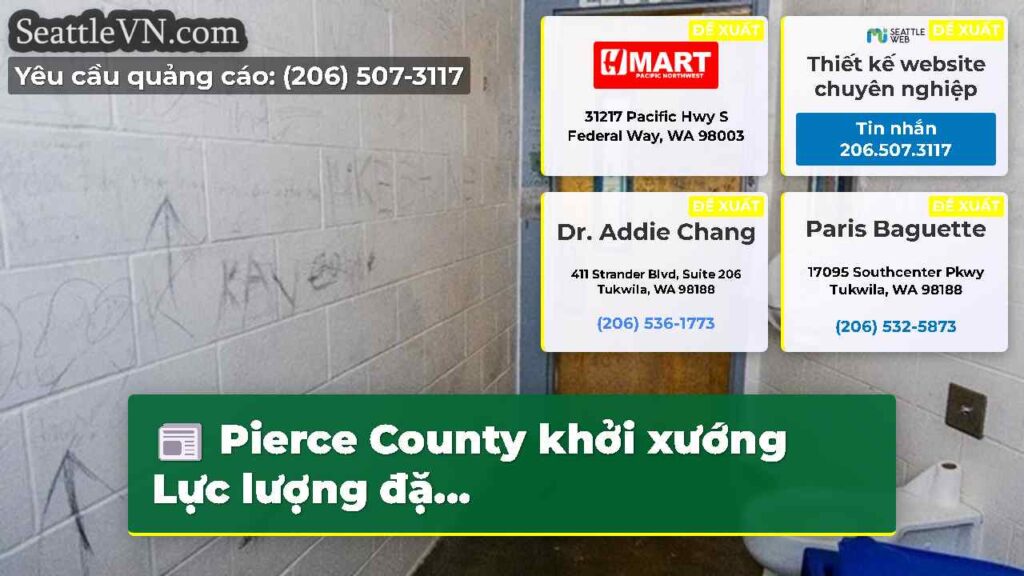 Pierce County khởi xướng Lực lượng đặ...