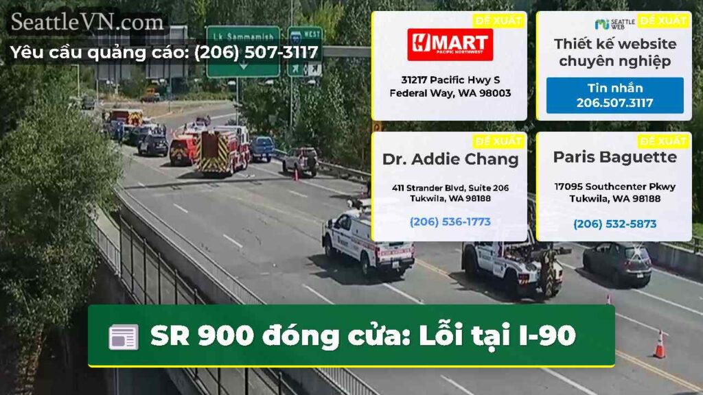 SR 900 đóng cửa: Lỗi tại I-90
