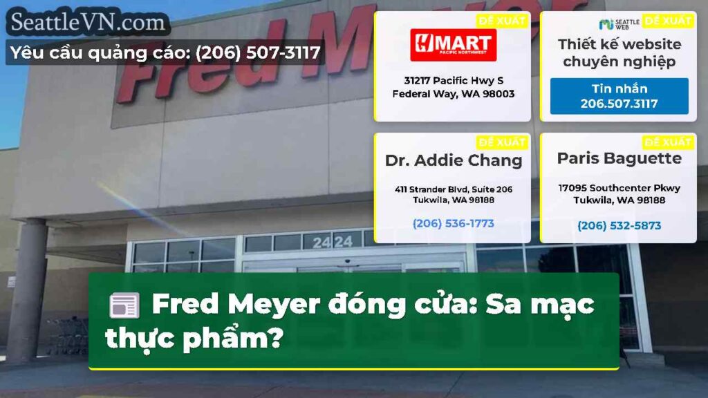 Fred Meyer đóng cửa: Sa mạc thực phẩm?