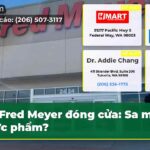 Fred Meyer đóng cửa Sa mạc thực phẩm?