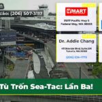Tù Trốn Sea-Tac Lần Ba!