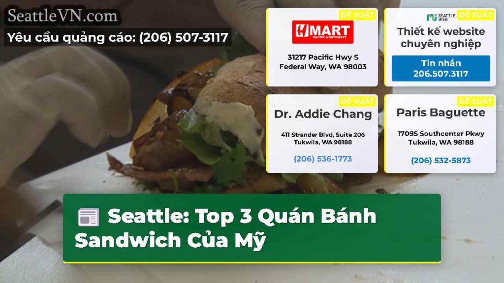Seattle: Top 3 Quán Bánh Sandwich Của Mỹ