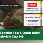 Seattle Top 3 Quán Bánh Sandwich Của Mỹ