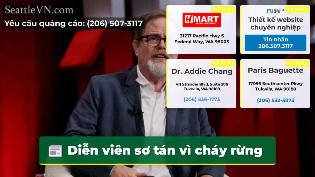 Diễn viên sơ tán vì cháy rừng