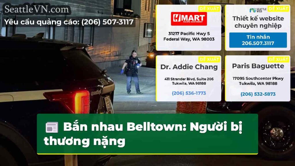 Bắn nhau Belltown: Người bị thương nặng