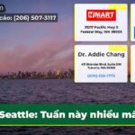 Seattle Tuần này nhiều mây!