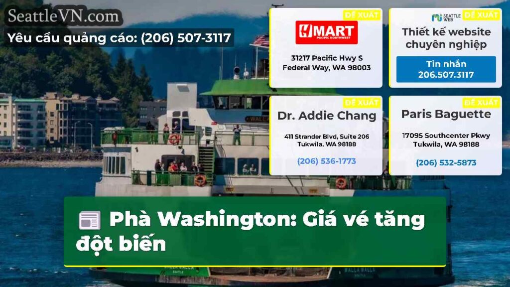 Phà Washington: Giá vé tăng đột biến
