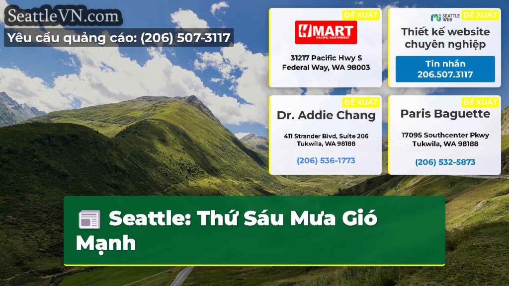 Seattle: Thứ Sáu Mưa Gió Mạnh