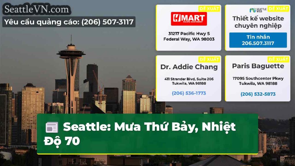 Seattle: Mưa Thứ Bảy, Nhiệt Độ 70