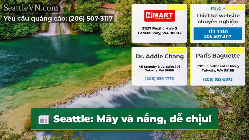 Seattle: Mây và nắng, dễ chịu!