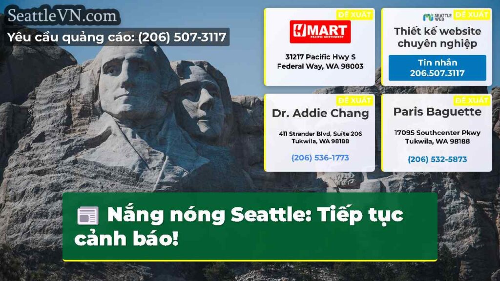 Nắng nóng Seattle: Tiếp tục cảnh báo!