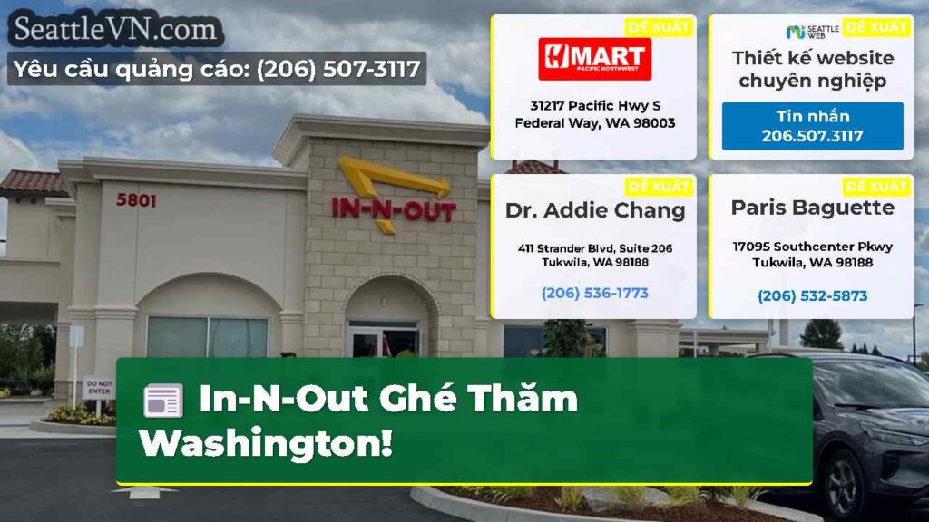 In-N-Out Ghé Thăm Washington!