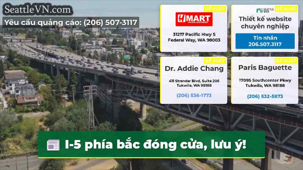 I-5 phía bắc đóng cửa, lưu ý!