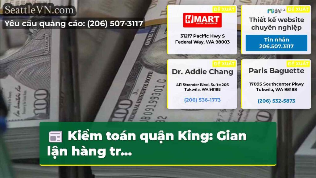 Kiểm toán quận King: Gian lận hàng tr...