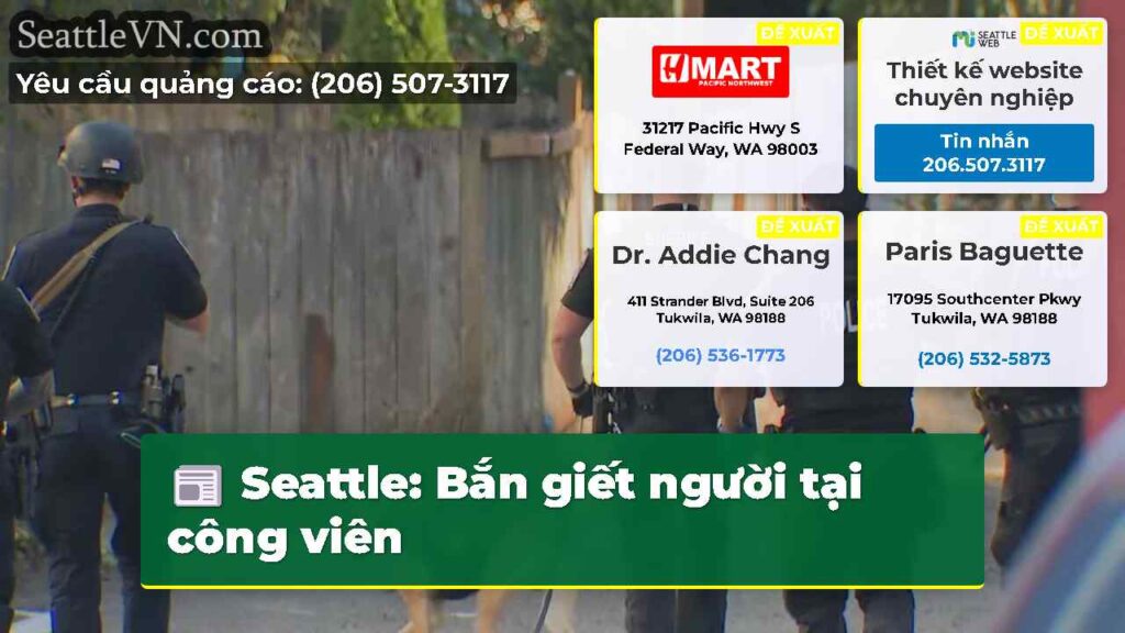 Seattle: Bắn giết người tại công viên