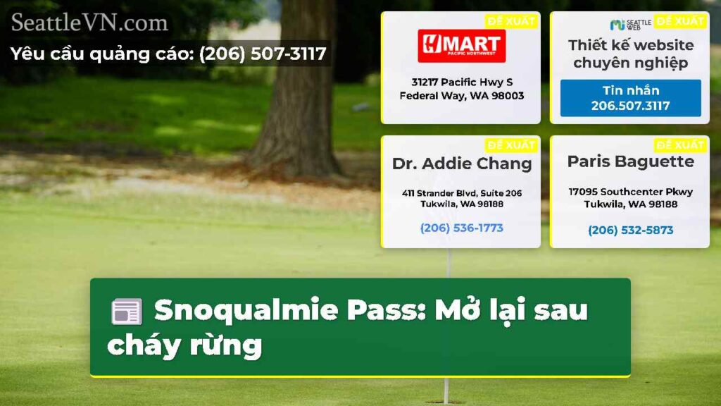 Snoqualmie Pass: Mở lại sau cháy rừng