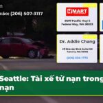 Seattle Tài xế tử nạn trong tai nạn