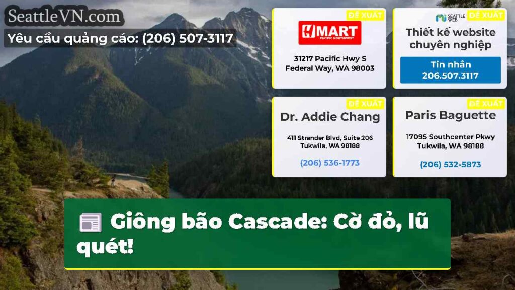 Giông bão Cascade: Cờ đỏ, lũ quét!