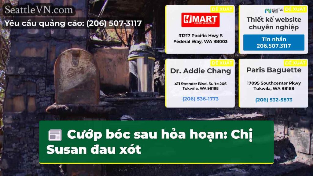 Cướp bóc sau hỏa hoạn: Chị Susan đau xót