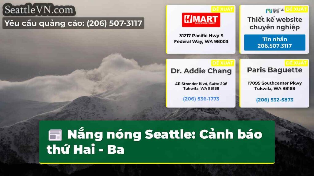 Nắng nóng Seattle: Cảnh báo thứ Hai - Ba