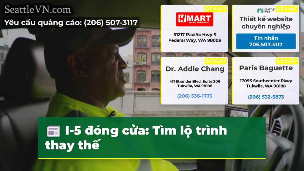 I-5 đóng cửa: Tìm lộ trình thay thế
