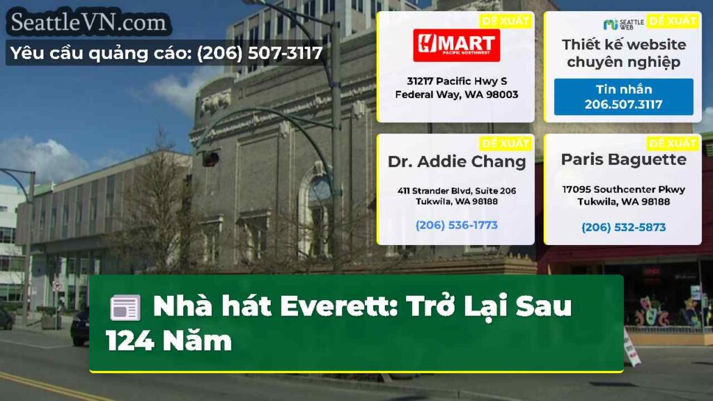 Nhà hát Everett: Trở Lại Sau 124 Năm