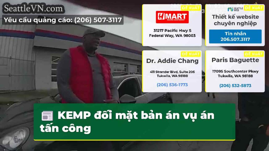 KEMP đối mặt bản án vụ án tấn công