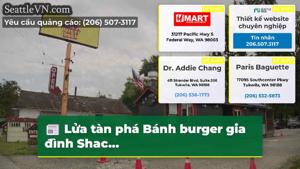 Lửa tàn phá Bánh burger gia đình Shac...