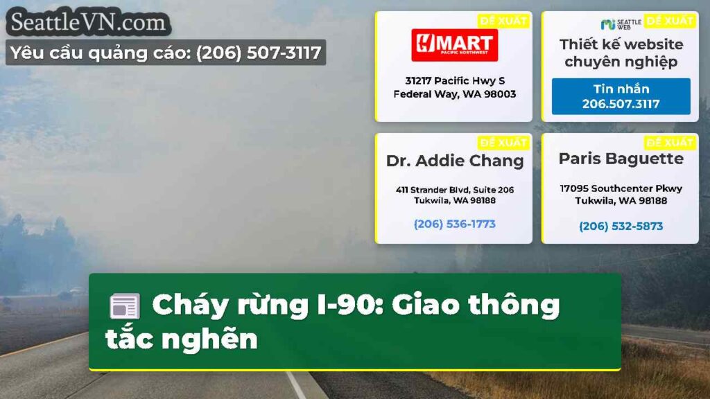 Cháy rừng I-90: Giao thông tắc nghẽn