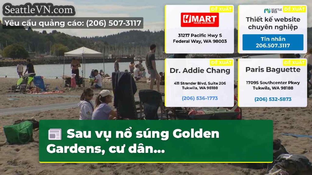 Sau vụ nổ súng Golden Gardens, cư dân...