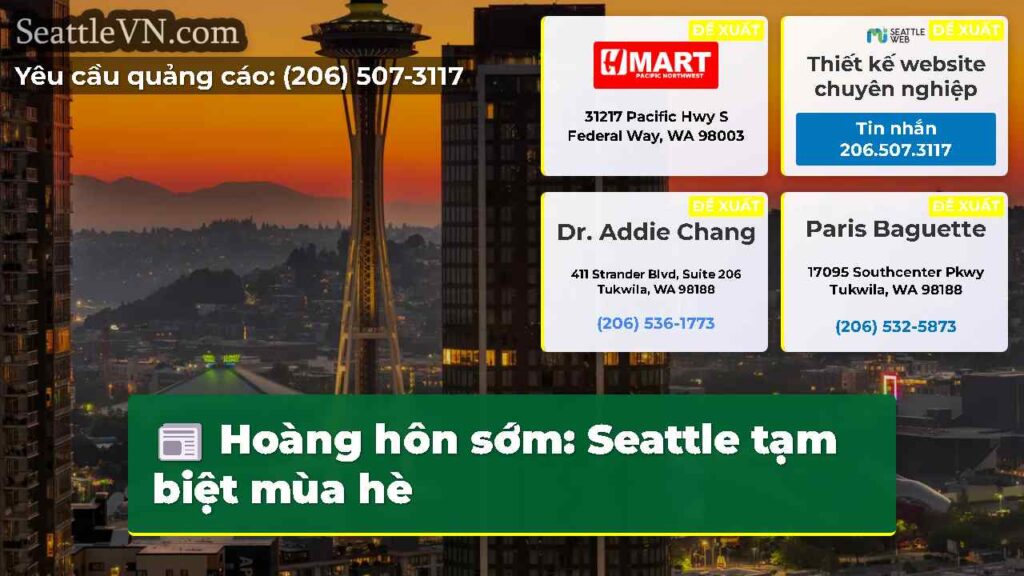 Hoàng hôn sớm: Seattle tạm biệt mùa hè
