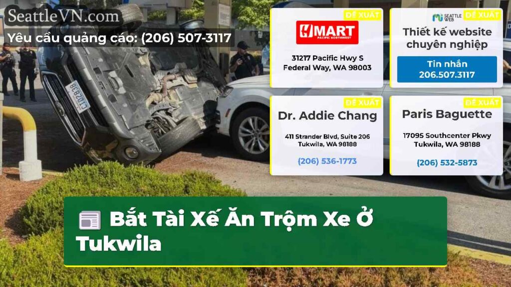 Bắt Tài Xế Ăn Trộm Xe Ở Tukwila
