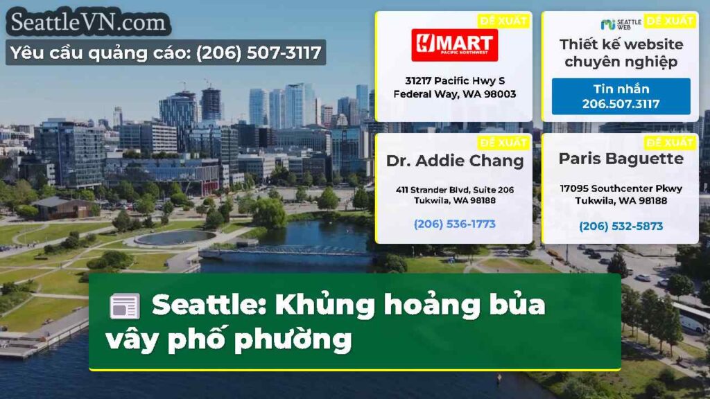 Seattle: Khủng hoảng bủa vây phố phường