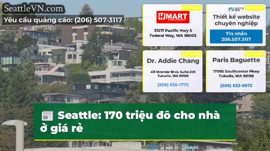 Seattle: 170 triệu đô cho nhà ở giá rẻ