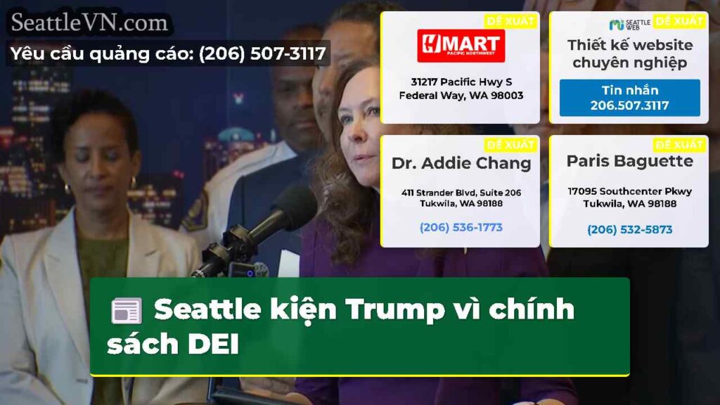 Seattle kiện Trump vì chính sách DEI
