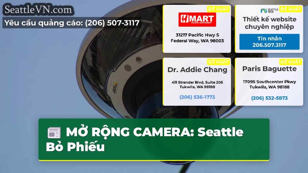 MỞ RỘNG CAMERA: Seattle Bỏ Phiếu
