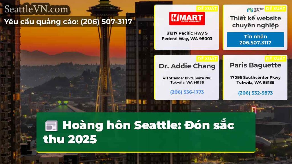 Hoàng hôn Seattle: Đón sắc thu 2025